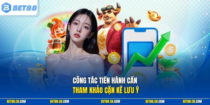 Công tác tiến hành cần tham khảo cặn kẽ lưu ý