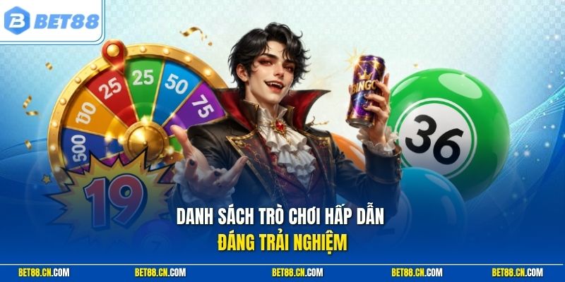 Danh sách trò chơi hấp dẫn đáng trải nghiệm
