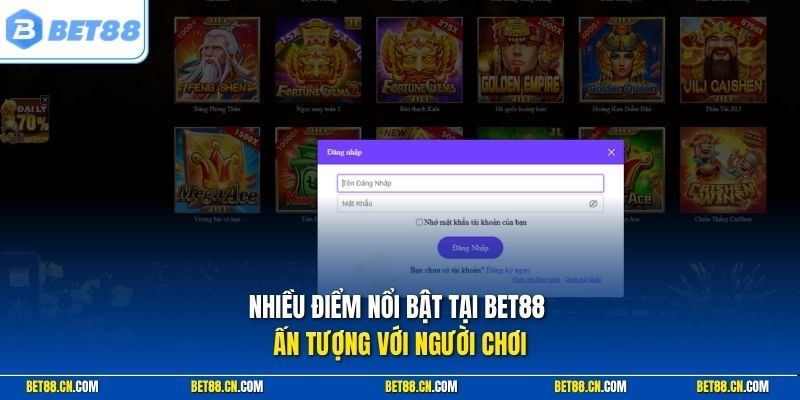 Nhiều điểm nổi bật tại Bet88 ấn tượng với người chơi
